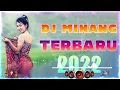 Download Lagu DJ MINANG TERBARU 2022 NONSTOP || LAGU MINANG REMIX FULL BASS