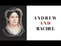 History Brief Andrew and Rachel Jackson
