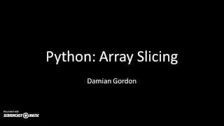 Python Arrays Slicing