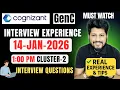 Cognizant GenC Cluster - 2 Interview Experience 14 Jan 2026 Full Process Questions Tips