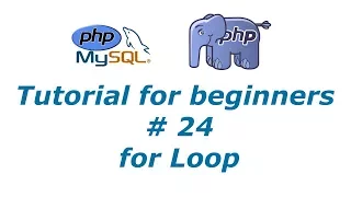 PHP Tutorial 24 - for Loop BTT