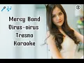 Download Lagu Karaoke Mercy Band - Virus Virus Tresna