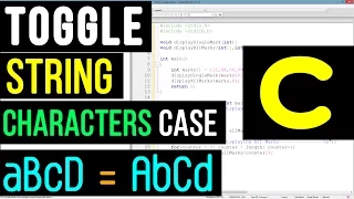 Toggle All Characters case in a String C Programming tutorial