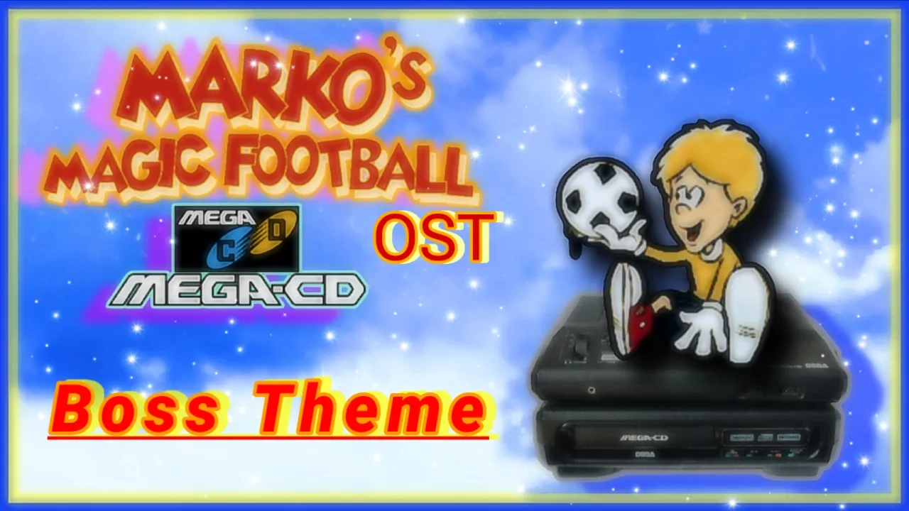 Marko's Magic Football (Sega CD) OST --- Boss Theme