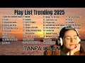 Play List Trending 2025 Terbaru Tanpa Iklan