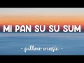 Download Lagu Mi Pan Su Su Sum - Tiktok Song (Lyrics) 🎵
