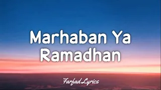 Haddad Alwi ft Anti - Marhaban Ya Ramadhan (Lyrics) 🎵