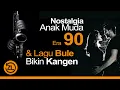 Download Lagu Cerita Nostalgia Anak Muda 90 \u0026 Lagu Yang Bikin Lu KANGEN (Siapa?)