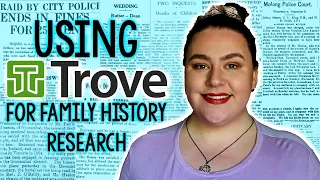 USING TROVE FOR FAMILY HISTORY RESEARCH August 2019