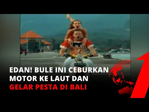 Bule di Bali Berulah Lagi! Gelar Pesta dan Ceburkan Motor ke Laut | tvOne