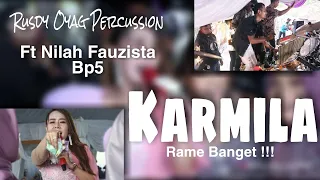 rame banget rusdy oyag feat nilah fauzista bp5 bawakan lagu karmila