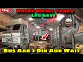 Download Lagu Dusre Diesel ⛽️ Tanky Lag Gaye || Bus Aab Aur 2Din Wait Karo ❤️‍🩹|| Vlog 