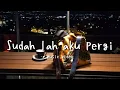 Download Lagu Sudah lah aku pergi - achmad  albar [Music video]