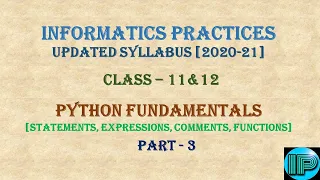 Python for Beginners from Scratch Basics Of Python Barebone of a Python Program Part-3 Class 11