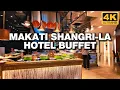 Makati Shangri-La Hotel Buffet Tour 4K U