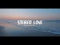 Lagu Stereo Love - (New Remix Tik Tok Version) - Bootleg Febry Remix