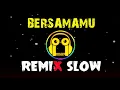 Download Lagu DJ BERSAMAMU VIERRA REMIX TIKTOK 2021 🎵🎵 BASS  SANTAI 🎵🎵