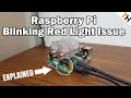 Blinking Red Light Issue with the Raspberry Pi 3 3B 4 EXPLAINED By TH