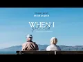 Download Lagu Vietsub | When I Get Old - Christopher, CHUNGHA | Lyrics Video