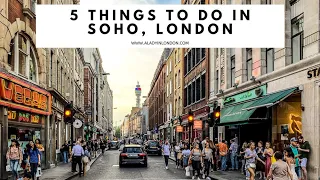 5 THINGS TO DO IN SOHO LONDON Carnaby Street Soho Square Restaurants Bars Pubs Shopping
