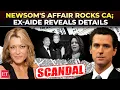 Gavin gave me a massage Newsom s ex-aide reveals explosive affair details drops Kamala shocker