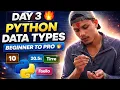 Day 3 Python Data Types Explained Beginner to Pro 100 Days Python Challenge