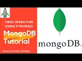 3 MongoDB Tutorial Performing CRUD operations using Python