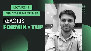 07 lecture displaying error message - React Formik Yup