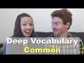 Learn Vocabulary Through Conversation COMMON Advanced English Lesson