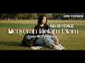 Download Lagu Menyerah Dalam Diam - No Revenge Cover by Eve Shena #forrevenge #norevenge #emo #cover MP3