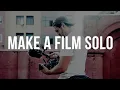 Download Lagu Make A Film SOLO: 1 Crew Filming Download Lagu Make A Film SOLO: 1 Crew Filming