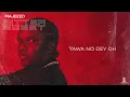 Majeeed - Yawa No Dey End (Lyrics Video)