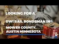 DWI Bail Bonds in Austin Mower County Minnesota - 507-440-8438