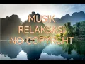Lagu Musik Relaksasi Penghilang Stress No Copyright