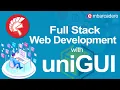 Full Stack Web Development with uniGUI for Delphi