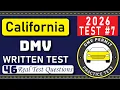 2026 California DMV Written Test 7 46 Real Test Questions California DMV Practice Test