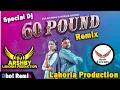 Download Lagu 60 Pound_ Dhol Remix__ Gulab Sidhu __ Lahoria Production _ New Punjabi Songs 2024_ Special Remix Bas