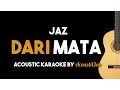 Download Lagu Dari Mata - Jaz (Acoustic Guitar Karaoke backing track)