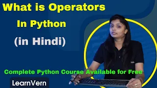 What is Operators in Python How to Use Operators in Python Tutorial in Hindi LearnVern