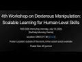 RSS 2026 4th Workshop on Dexterous Manipulation Scalable Learning for Human-Level Skills