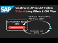 SAP ABAP API Creation Without OData CDS View