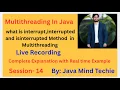 Multithreading in Java what is interrupt interrupted and isinterrupted Methods in Multithreading