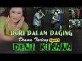 Download Lagu DRAMA TARLING DEWI KIRANA  DURI DALAM DAGING PART 1