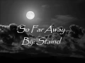 Download Lagu Staind- So far away lyrics
