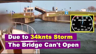 Bridge Won’t Open In 34+knts Storm; S4/E02