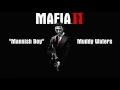 Mafia 2: Mannish Boy - Muddy Waters