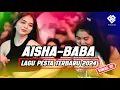 Download Lagu AISHA BABA || LAGU JOGET VIRAL 2024 || REMIX TERBARU
