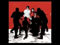 Dead Leaves and the Dirty Ground - The White Stripes