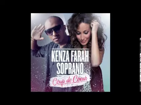 Download MP3 Kenza Farah featuring. Soprano - COUP DE COEUR