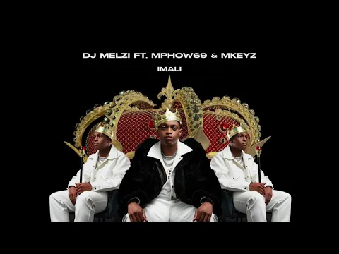 Download MP3 DJ Melzi - Imali ft Mphow69,Mkeyz